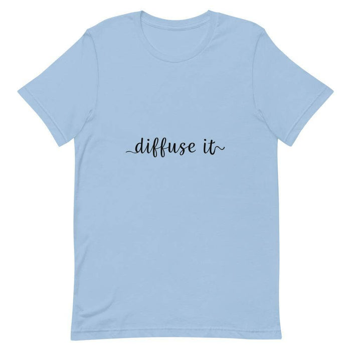 "Diffuse It" Short-Sleeve Unisex T-Shirt at Your Oil Tools