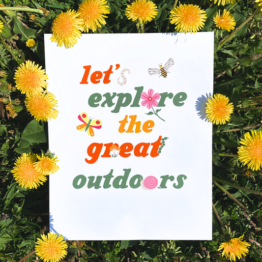 Let's Explore the Great Outdoors Art Print