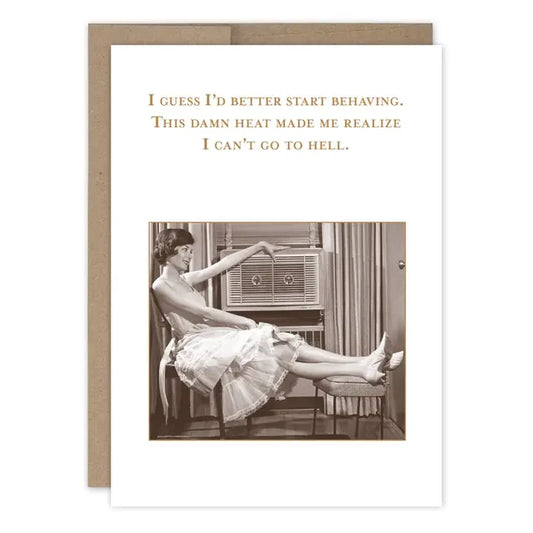 Start Behaving Birthday Card
